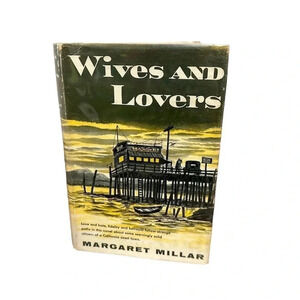 Margaret Millar Wives and Lovers 1st Edition Book